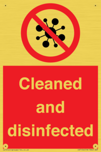 Cleaned and disinfected